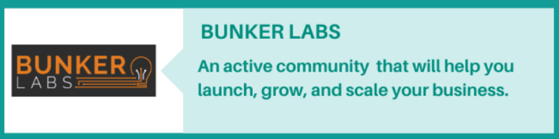 Graphic with link to Bunker Labs, an active community that will help you launch, grow, and scale your business.
