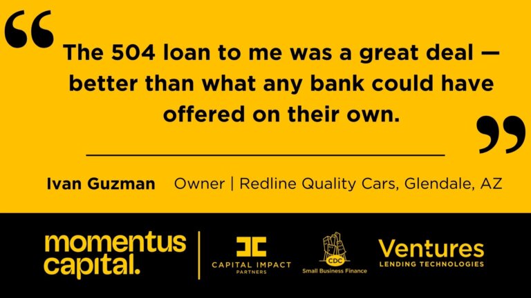 A yellow background with black lettering quote text reading, "The 504 loan to me was a great deal — better than what any bank could have offered on their own."