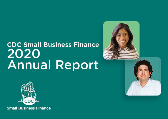 CDC Small Business Finance graphic representing our 2020 Annual Report with a green background, two individuals, and the text '2020 Annual Report' with a CDC Logo.