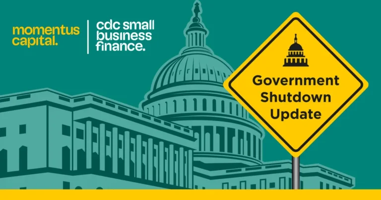Graphic with the U.S. Capitol and a sign reading, "Government Shutdown Update" and the Momentus Capital and CDC Small Business Finance logos